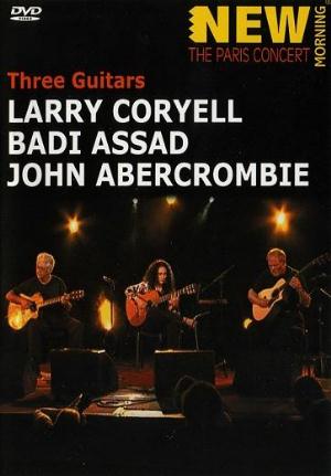 Larry Coryell - Three Guitars (with Badi Assad and John Abercrombie) CD (album) cover