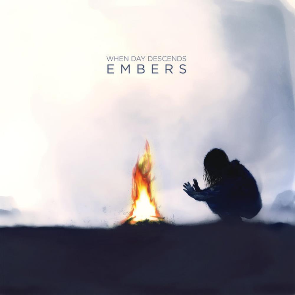 When Day Descends - Embers CD (album) cover