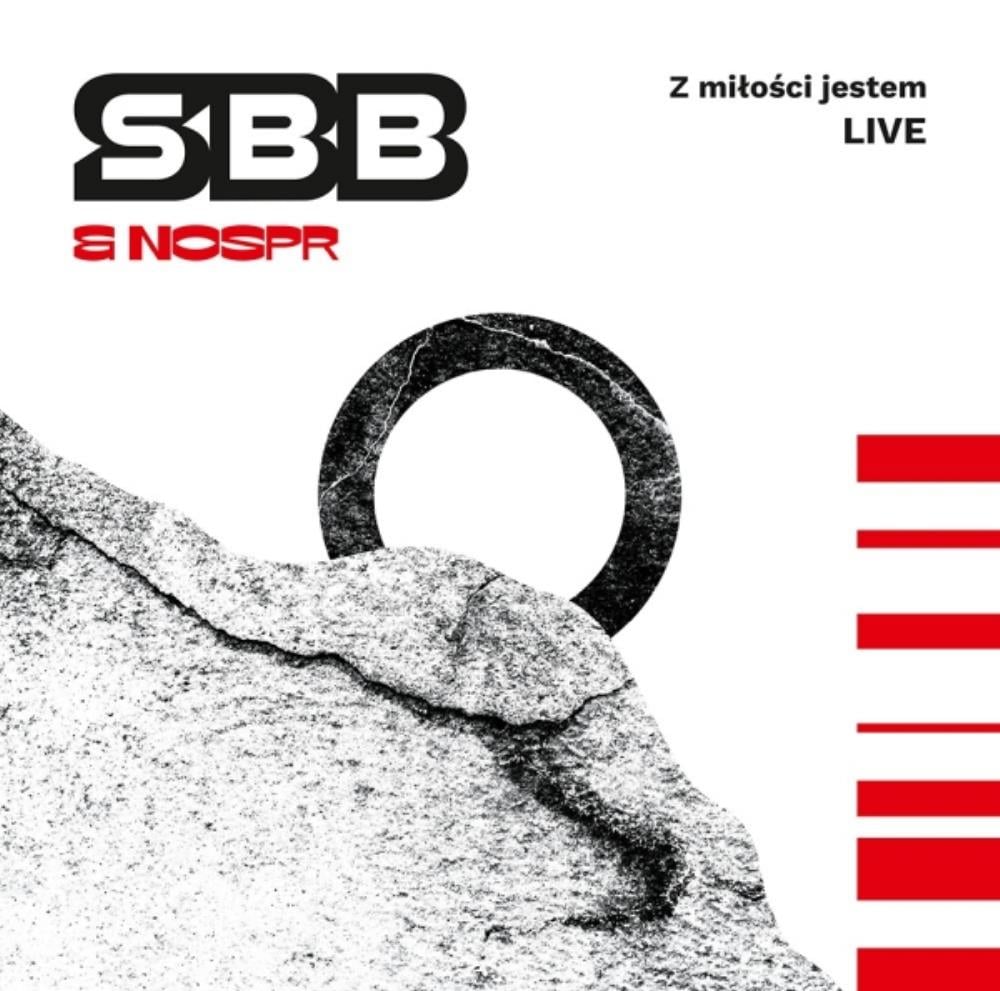 SBB SBB & NOSPR: Z Miłości Jestem - live album cover