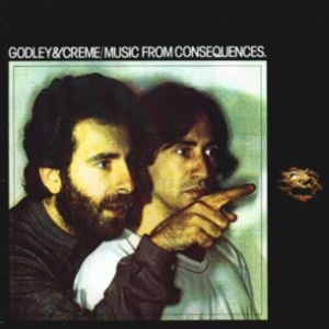 Godley & Creme Music from Consequences album cover