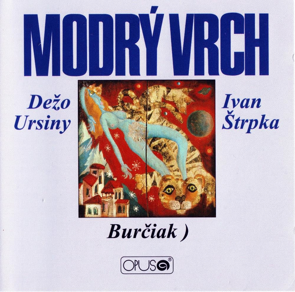 Dezo Ursiny - Dezo Ursiny & Ivan Strpka: Modrý Vrch CD (album) cover