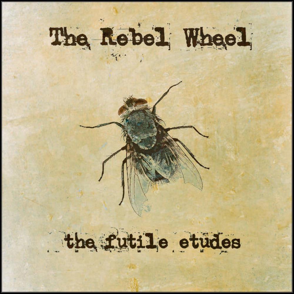 The Rebel Wheel - The Futile Etudes CD (album) cover