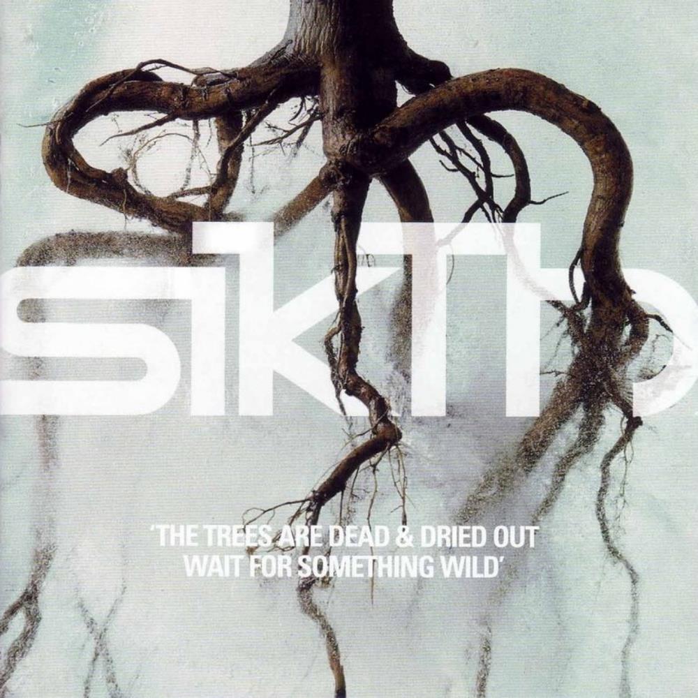 Sikth - The Trees Are Dead & Dried Out Wait For Something Wild CD (album) cover