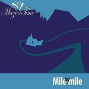 Maze Of Time Mile by Mile album cover