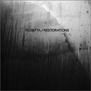 Rosetta - Rosetta / Restorations Split CD (album) cover