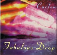 Curlew Fabulous Drop album cover