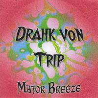 Drahk Von Trip Major Breeze album cover
