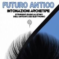 Futuro Antico - Intonazioni Archetipe CD (album) cover