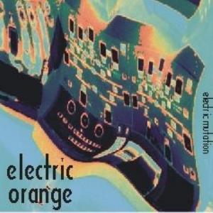 Electric Orange - Electric Mutation CD (album) cover