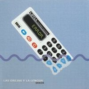 OREJAS%20Y%20LA%20LENGUA,%20LAS%20Error%20progressive%20rock%20album%20and%20reviews