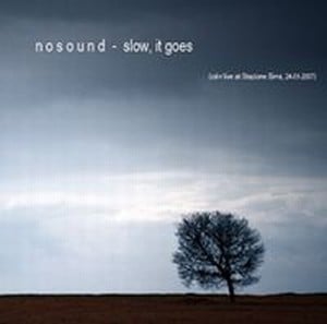 NoSound Slow, it goes album cover