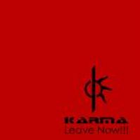 Karma - Leave Now!!! CD (album) cover
