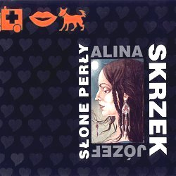 Jzef Skrzek Słone perły (with Alina Skrzek) album cover