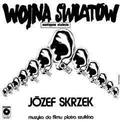 Józef Skrzek Wojna Światów - następne stulecie album cover