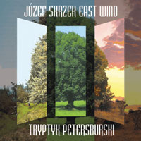  East Wind - Tryptyk Petersburski by SKRZEK, JÓZEF album cover