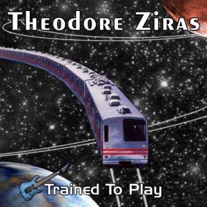 Theodore Ziras Trained to Play album cover