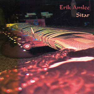 Erik Amlee Sitar album cover