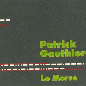Patrick Gauthier Le Morse album cover