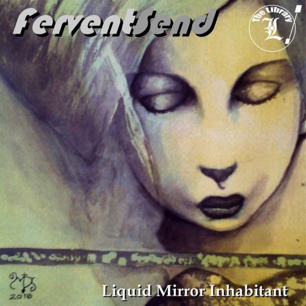 Fervent Send Liquid Mirror Inhabitant album cover