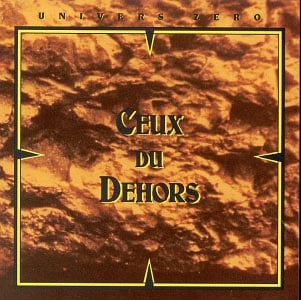 Univers Zero - Ceux Du Dehors CD (album) cover