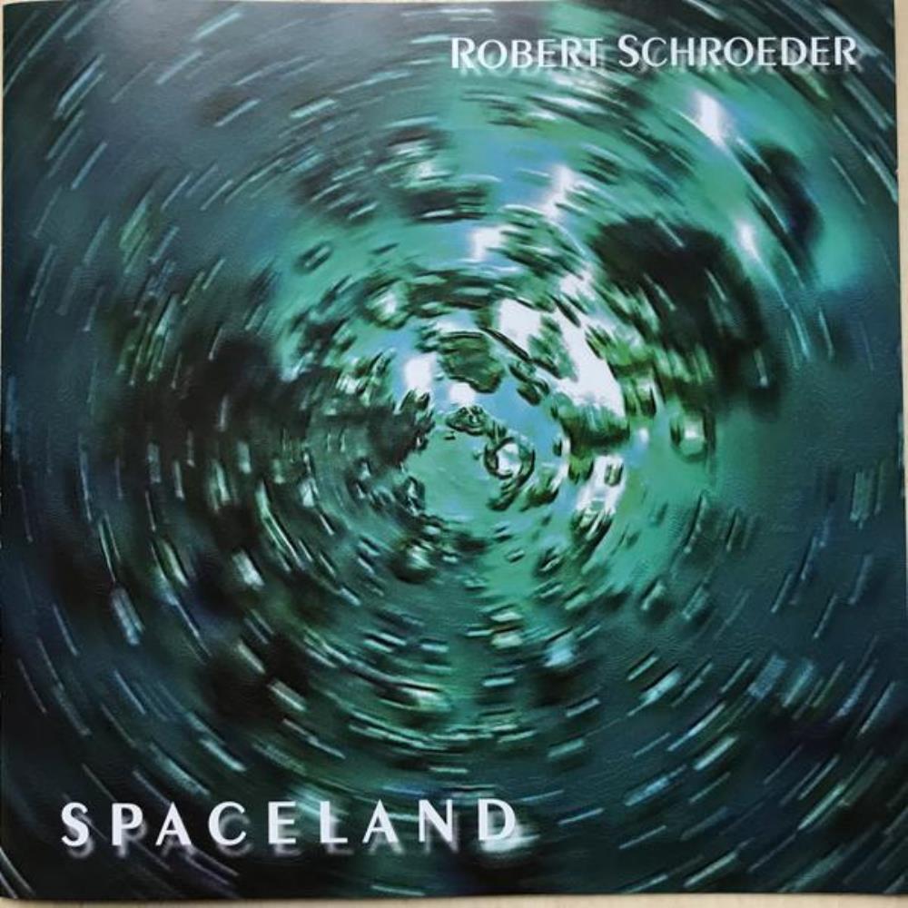 Robert Schroeder Spaceland album cover