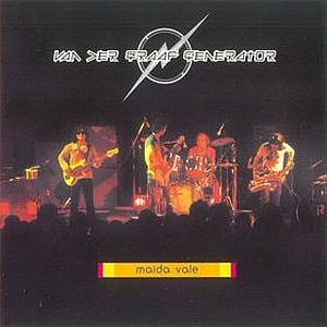 Van Der Graaf Generator - Maida Vale CD (album) cover