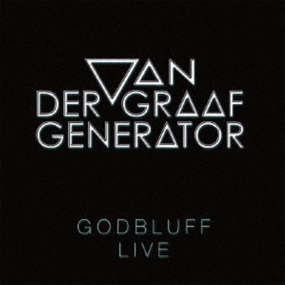 Van Der Graaf Generator Godbluff Live album cover