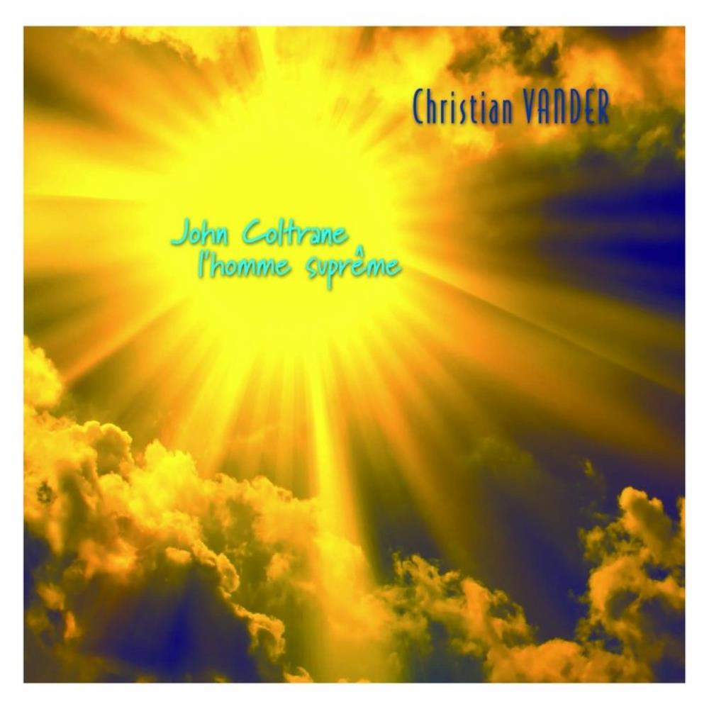 Christian Vander John Coltrane L'Homme Suprême album cover