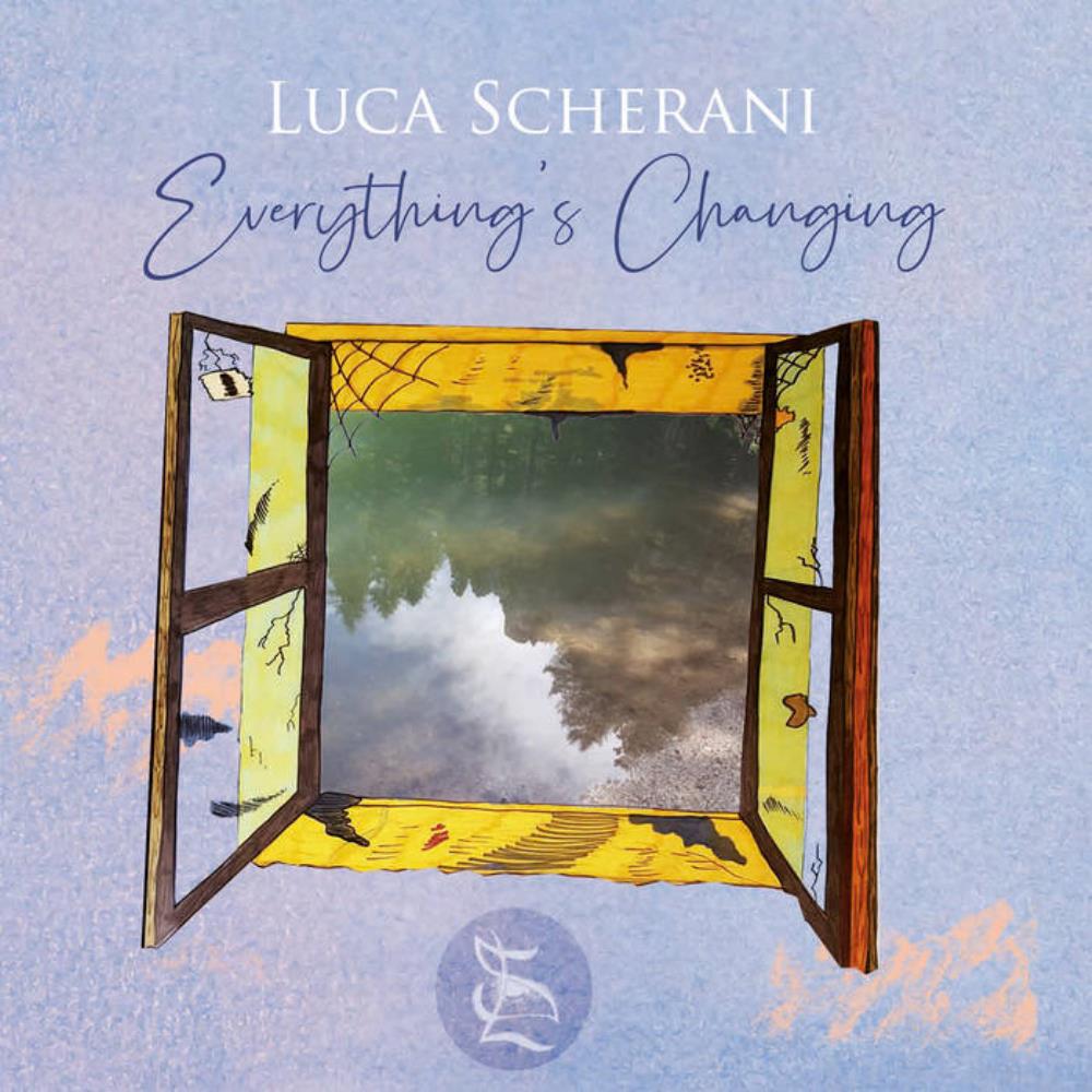 Luca Scherani Everything's Changing album cover