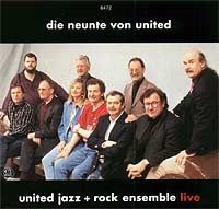 The United Jazz + Rock Ensemble - DIE NEUNTE VON UNITED CD (album) cover