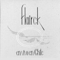 Flairck - En Vivo en Chile CD (album) cover