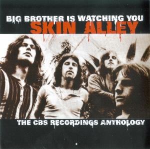 Skin Alley - Big Brother Is Watching You - The CBS Recordings Anthology CD (album) cover