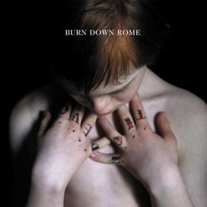 Burn Down Rome - Devotion CD (album) cover