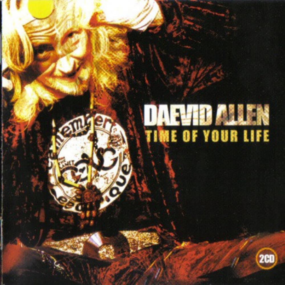 Daevid Allen - Time of Your Life CD (album) cover