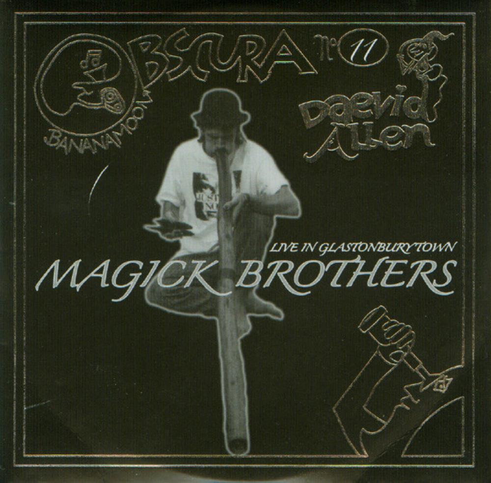 Daevid Allen - Daevid Allen & Magick Brothers: Live in Glastonbury Town CD (album) cover