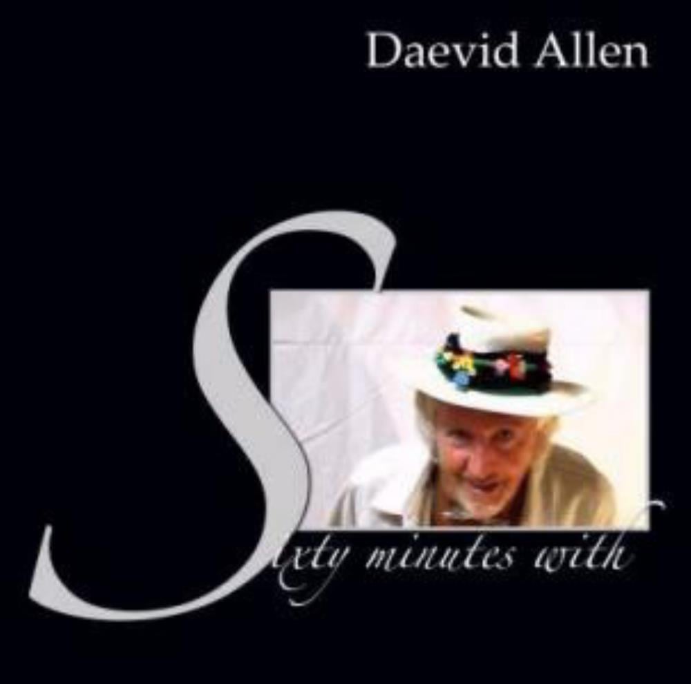 Daevid Allen Sixty Minutes With album cover