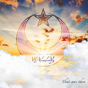 Wally - That Was Then CD (album) cover