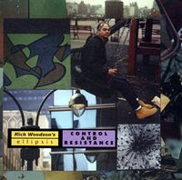 Rich Woodson's Ellipsis - Control And Resistance  CD (album) cover