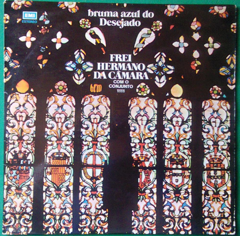 Quarteto 1111 Quarteto 1111 & Frei Hermano da Cmara: Bruma Azul Do Desejado album cover
