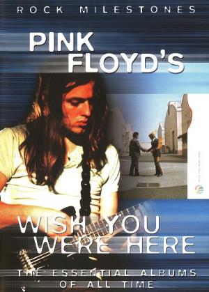 Pink Floyd Rock Milestones Pink Floyd's Wish You Were Here album cover