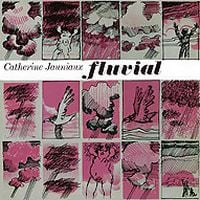 Catherine Jauniaux Fluvial album cover