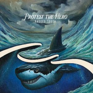 Protest the Hero - Ragged Tooth CD (album) cover