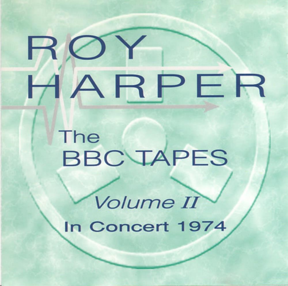 Roy Harper The BBC Tapes - Volume II - In Concert 1974 album cover