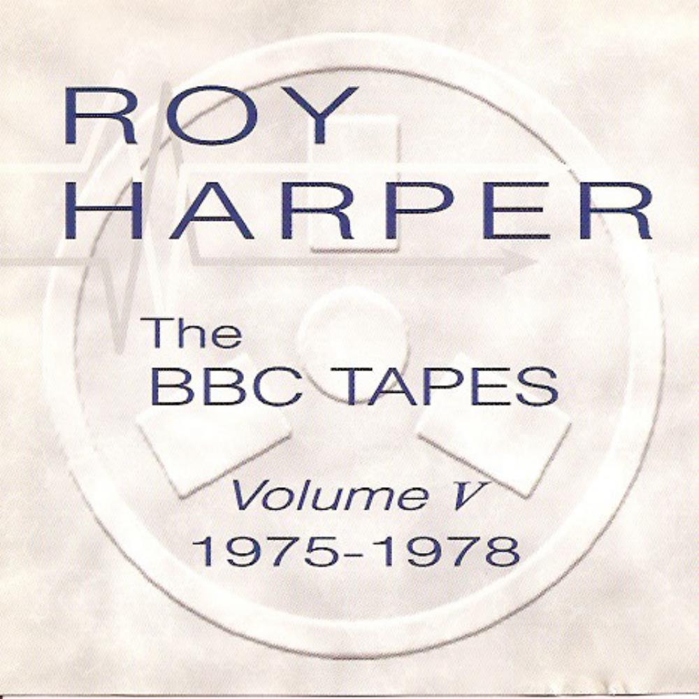Roy Harper - The BBC Tapes - Volume V - 1975-1978 CD (album) cover