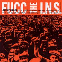 Kultur Shock - Fucc The I.N.S. CD (album) cover