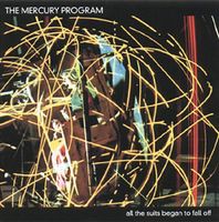 The Mercury Program - All The Suits Began To Fall Off CD (album) cover