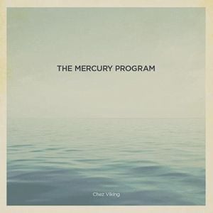 The Mercury Program - Chez Viking CD (album) cover