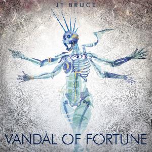 JT Bruce Vandal of Fortune album cover