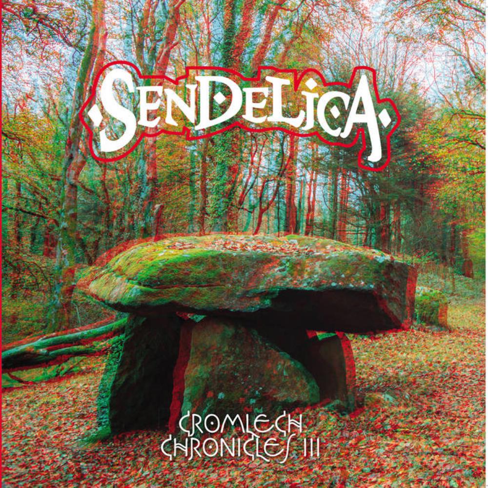 Sendelica - Cromlech Chronicles III CD (album) cover