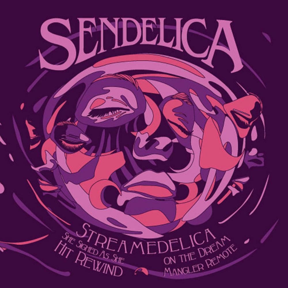 Sendelica Streamedelica, She Sighed As She Hit Rewind On The Dream Mangler Remote album cover